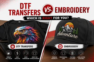 DTF Transfers vs Embroidery: Which Is Right for You?