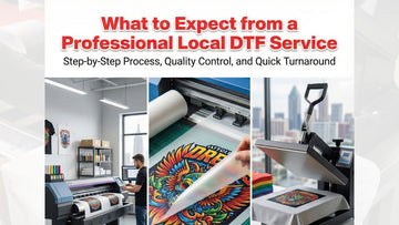 What to Expect from a Professional Local DTF Service